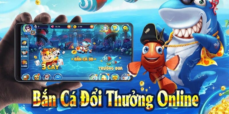 Bắn cá 2D đổi thưởng trên xoso333 sòng phẳng và xanh chín