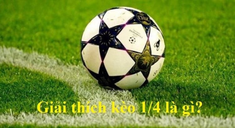 Hướng dẫn chơi kèo cược ¼ Xoso333