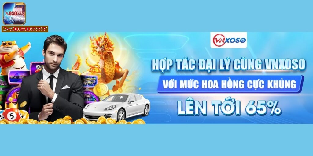 Trở thành đại lý VNXOSO để được hưởng nhiều phúc hợp lớn