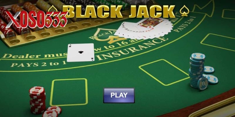 Quy tắc cơ bản của game Blackjack